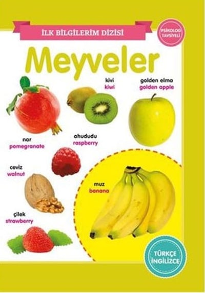 Meyveler - İlk Bilgilerim Dizisi - Ahmet Altay
