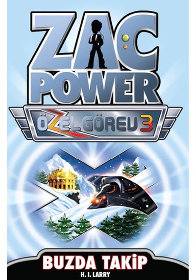Zac Power Özel Görev 3 - Buzda Takip - H. I. Larry - Caretta Çocuk