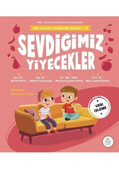 Sevdiğimiz Yiyecekler / Mila Ve Sarp'ın Matematik Öyküleri 10 ...