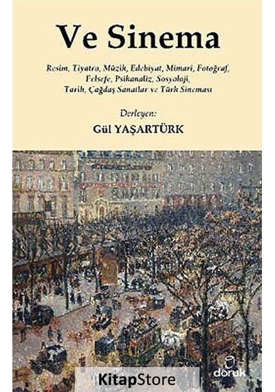 Ve Sinema - Gül Yaşartürk - Doruk Yayınları