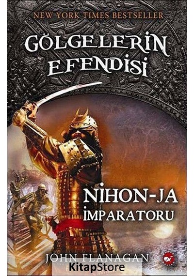 Nihon-Ja İmparatoru / Gölgelerin Efendisi -10 / John  Flanagan