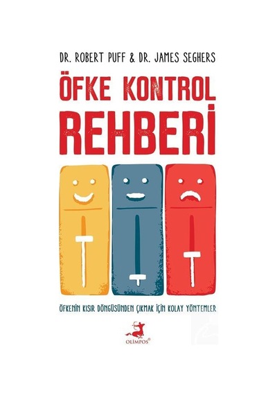 Öfke Kontrol Rehberi - Dr. James Seghers