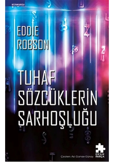 Tuhaf Sözcüklerin Sarhoşluğu