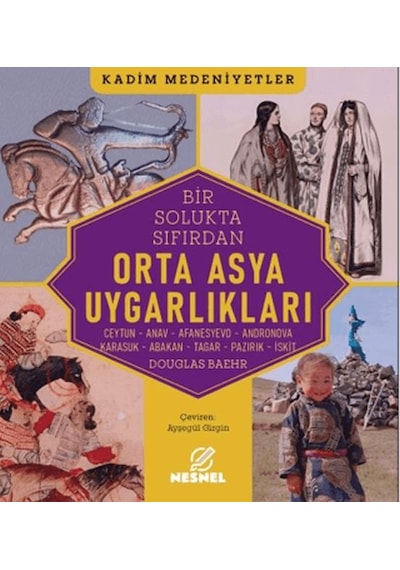 Orta Asya Uygarlıkları - Ezjı-899921