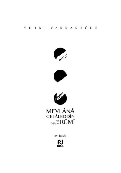 Mevlânâ Celâleddîn Rûmî - Aşk Çağlayanı - Ezjı-654520