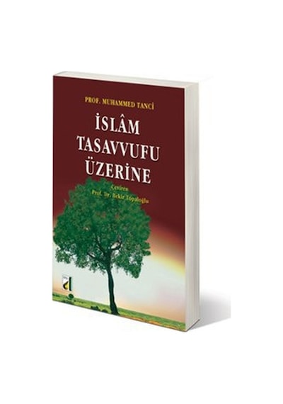 İslam Tasavvufu Üzerine - Muhammed Tanci - Damla Yayınevi