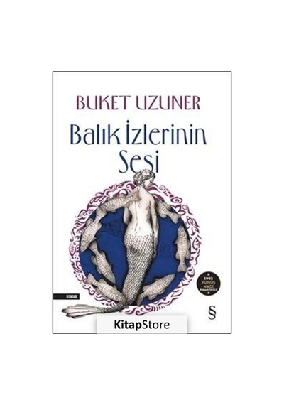 Kitapstore Balık Izlerinin Sesi / Buket Uzuner