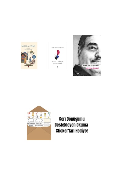 Molla Câmî + Mevlana'nın Rubaileri + Asaf Hâlet Çelebi - Bütün Şiirleri + Okuma Sticker'ları