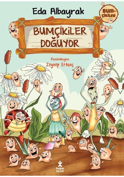Bumçikiler Doğuyor - Bumçikiler 1 - Eda Albayrak - Doğan Çocuk
