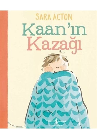 Kaan'ın Kazağı / Sara Acton