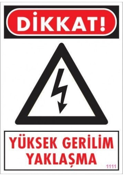 Pvc Levha Quot;Yüksek Gerilim Yaklaşmaquot; 25*35 Cm