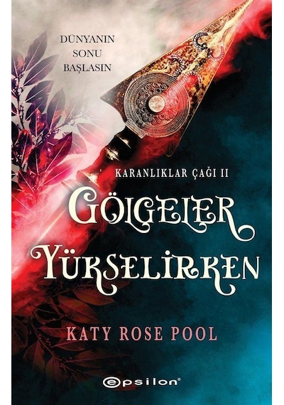 Gölgeler Yükselirken / Katy Rose Pool