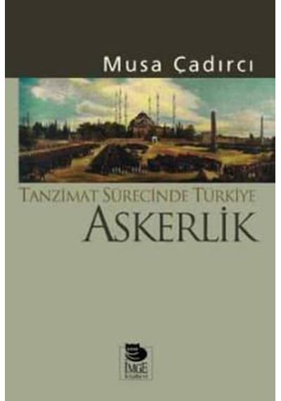 Tanzimat Sürecinde Türkiye-askerlik