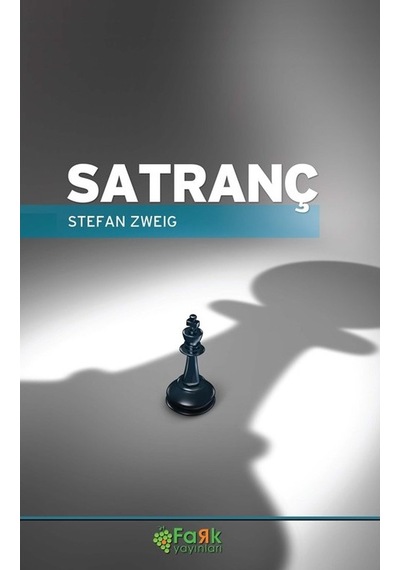 Satranç - Stefan Zweig - Fark Yayınları