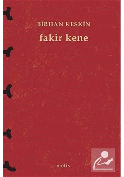 Fakir Kene / Birhan Keskin