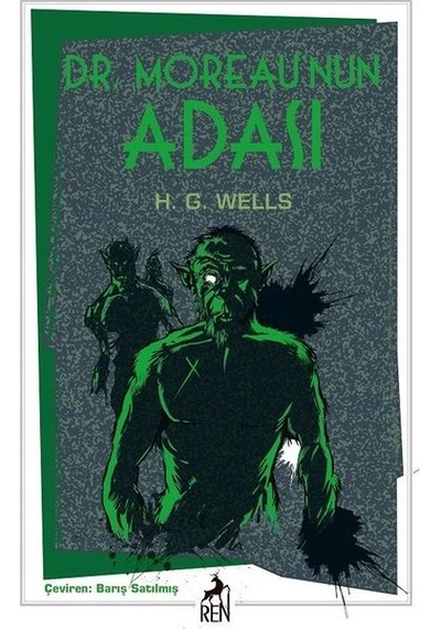 Doktor Moreau'nun Adası - H.G. Wells - Ren Kitap