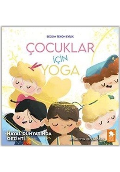 Hayal Dünyasında Gezinti / Begüm Tekön Eyilik