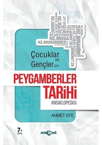Çocuklar ve Gençler için Peygamberler Tarihi Ansiklopedisi / A.