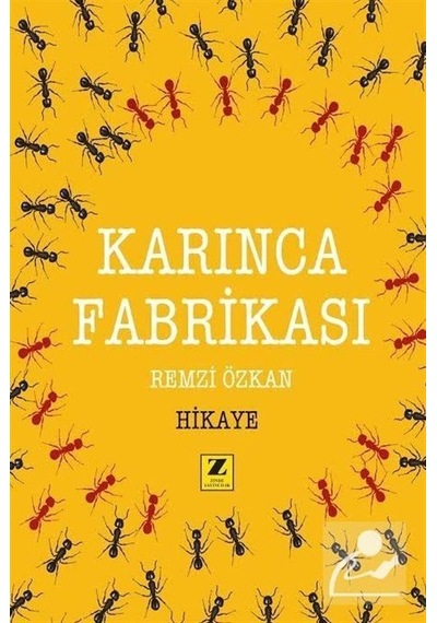 Karınca Fabrikası - Remzi Özkan - Zinde Yayınevi