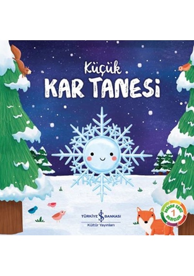 Küçük Kar Tanesi - Doğanın Eşsiz Hikayeleri 1 - Rxlu-599984