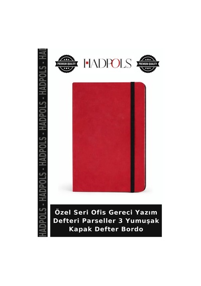 Özel Seri Ofis Gereci Yazım Defteri Parseller 3 Yumuşak Kapak Defter Bordo