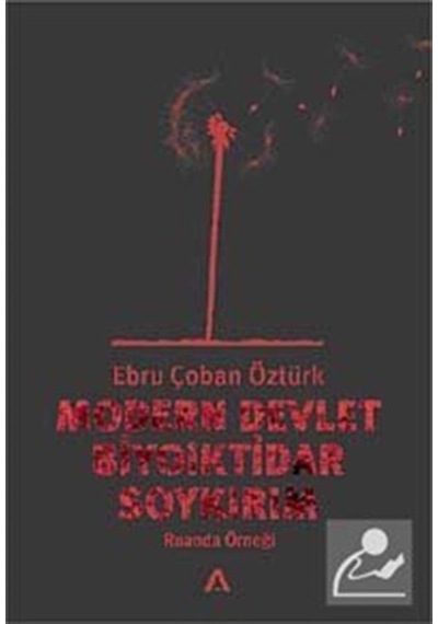 Modern Devlet Biyoiktidar Soykırım / Ebru Çoban Öztürk 9789752500273