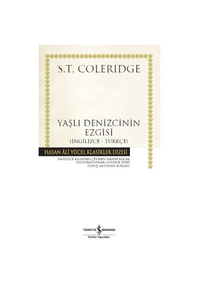 Yaşlı Denizcinin Ezgisi-İngilizce Türkçe - Samuel Taylor Coleridge - İş Bankası Kültür Yayınları
