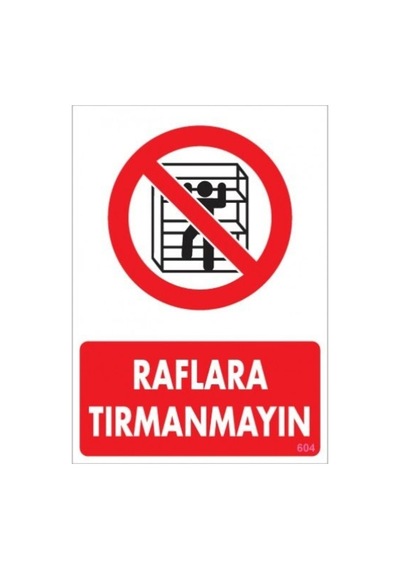 Pvc Levha Quot;Raflara Tırmanmayınquot; 25X35 Cm