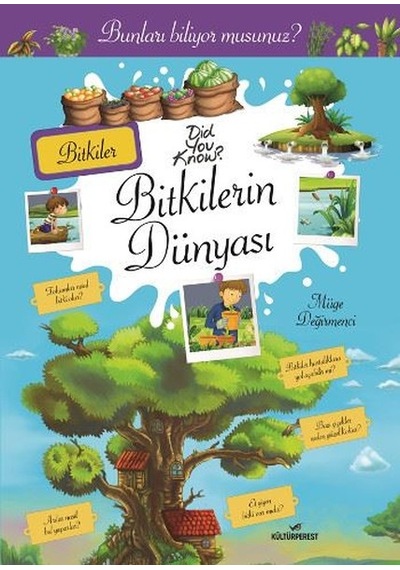 Bitkilerin Dünyası-Bunları Biliyor Musunuz? - Müge Değirmenci - Kültürperest