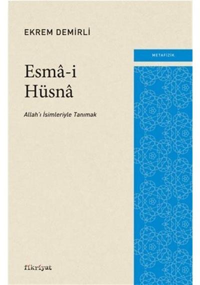 Esma-i Hüsna / Ekrem Demirli