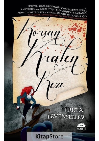 Korsan Kralın Kızı - Tricia Levenseller - Martı Yayınları