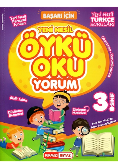 Kırmızı Beyaz 3. Sınıf Yeni Nesil Öykü Oku-Yorum Türkçe