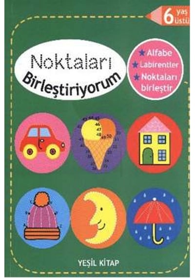 Noktaları Birleştiriyorum Yeşil Kitap - 6  Yaş Üstü- Parıltı Yayınları