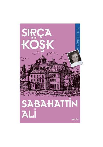 Değirmen - Sabahattin Ali (553491030)