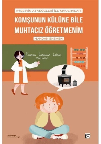 Komşunun Külüne Bile Muhtacız Öğretmenim / Handan Ekemen
