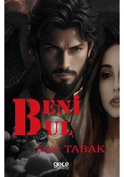 Beni Bul / Şule Tabak