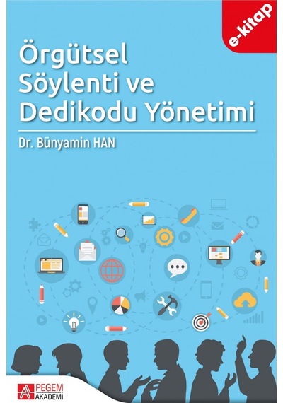 Örgütsel Söylenti Ve Dedikodu Yönetimi E-kitap