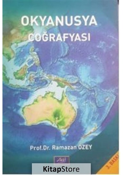 Okyanusya Coğrafyası - Ramazan Özey - Aktif Yayınları