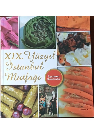 Xıx. Yüzyıl Istanbul Mutfağı