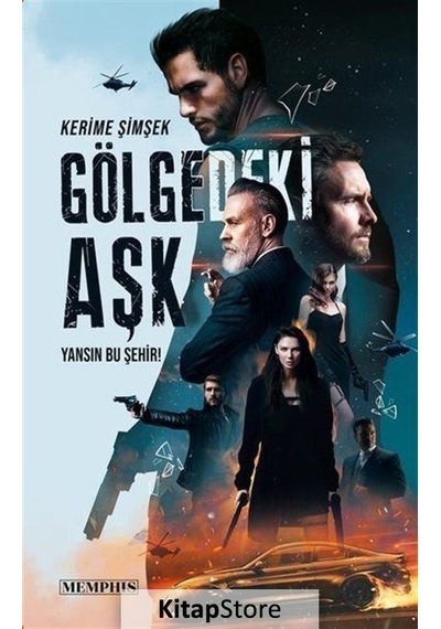 Gölgedeki Aşk! - Kerime Şimşek - Memphis Yayınları