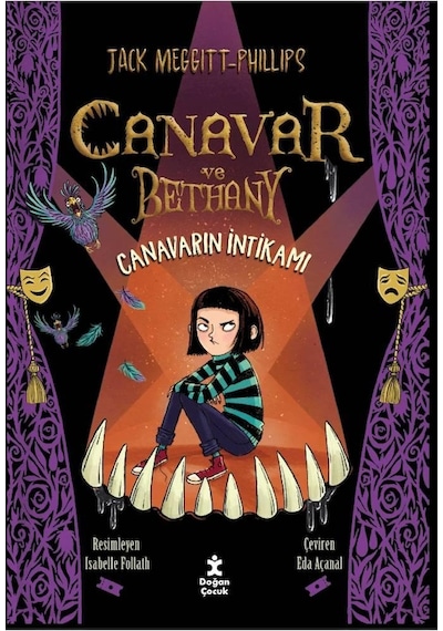 Canavar ve Bethany 2 - Canavarın İntikamı - Jack Meggitt - Philips - Doğan Çocuk
