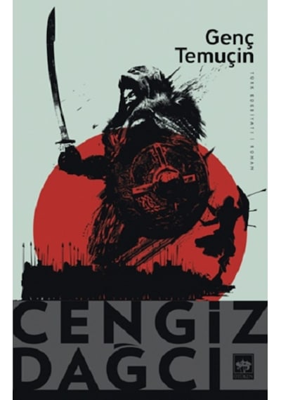 Genç Temuçin - Cengiz Dağcı - Ötüken Neşriyat