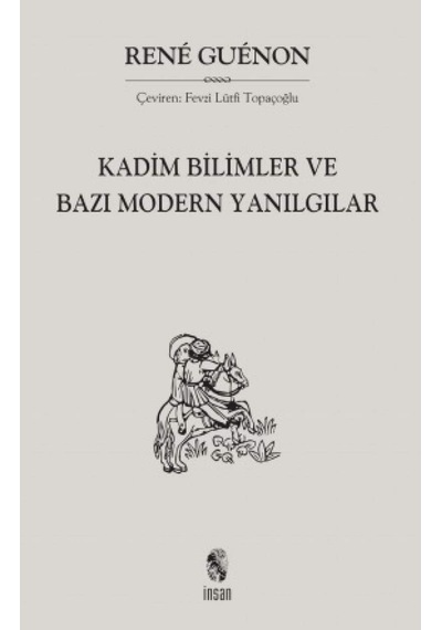 Kadim Bilimler Ve Bazı Modern Yanılgılar Sku: Smgstk3954090c54