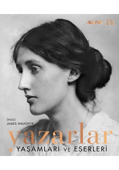 Yazarlar Yaşamları ve Eserleri- Alfa Yayıncılık