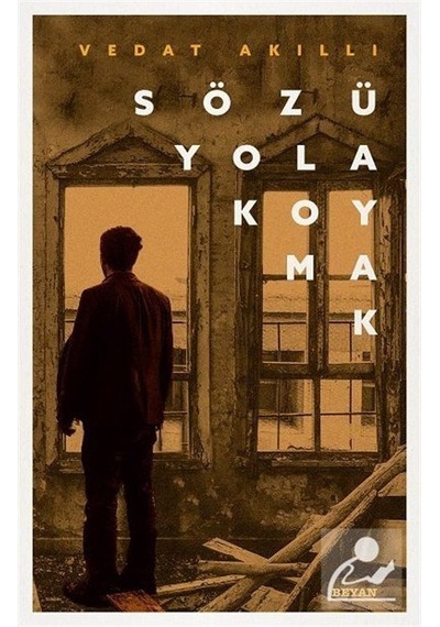 Sözü Yola Koymak / Vedat Akıllı