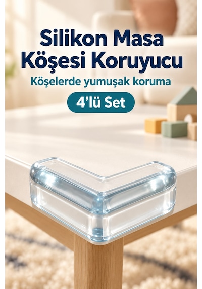 Masa Köşelik Koruyucu Şeffaf Silikon Bebek Çocuk Güvenlik Seti 4'lü