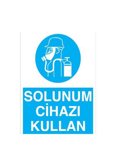 Solunum Cihazı Kullan Uyarı Tabelası - 50x70 Foreks - Tgm8