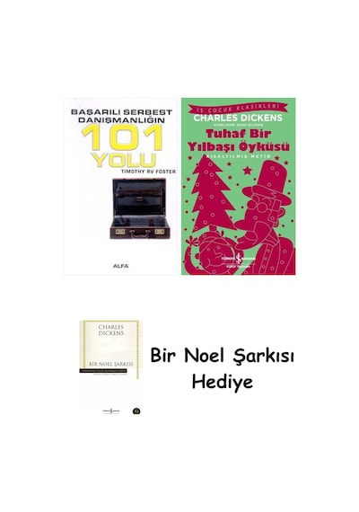 Başarılı Serbest Danışmanlığın 101 Yolu + Tuhaf Bir Yılbaşı Öyküsü + Bir Noel Şarkısı