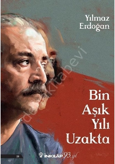 Bin Aşık Yılı Uzakta - Yılmaz Erdoğan - İnkılap Kitabevi