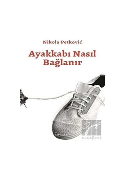 Ayakkabı Nasıl Bağlanır Kaplumbaa Kitap - Kaplumbaa Kitap